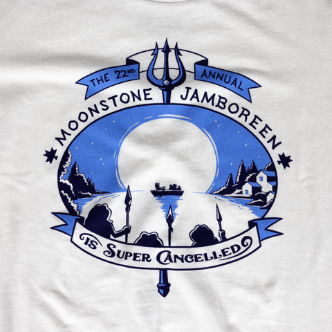 Closeup of Moonstone Jamboreen graphic with text "THE 22nd ANNUAL MOONSTONE JAMBOREEN IS SUPER CANCELLED" On White Moonstone Jamboreen relaxed ladies tee