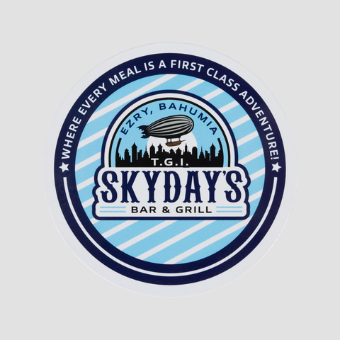 Navy and light blue coaster with graphic of blimp with text "WHERE EVERY MEAL IS A FIRST CLASS ADVENTURE! EZRY, BAHUMIA T.G.I SKYDAY'S BAR & GRILL"