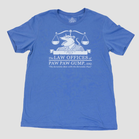Blue shirt with text "The LAW OFFICES OF PAW PAW GUMP, ESQ. "The Scramble Man with the Scramble Plan."" with graphic of opossum in front of balance