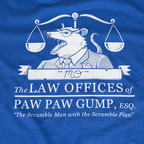 closeup of graphic with text "The LAW OFFICES OF PAW PAW GUMP, ESQ. "The Scramble Man with the Scramble Plan."" with graphic of opossum in front of balance